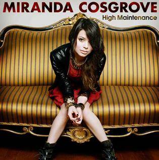 Miranda Cosgrove : High Maintenance